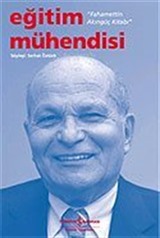 Eğitim Mühendisi / Fahamettin Akıngüç Kitabı