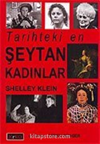 Tarihteki En Şeytan Kadınlar