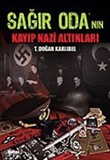 Sağır Oda'nın Kayıp Nazi Altınları