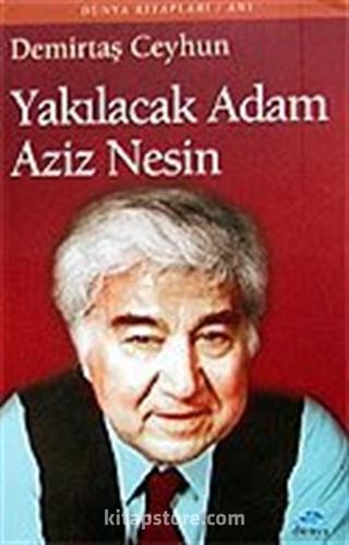 Yakılacak Adam Aziz Nesin