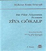 Ziya Gökalp / Bir Fikir Adamının Romanı