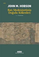 Batı Medeniyetinin Doğulu Kökenleri