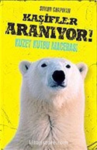 Kuzey Kutbu Macerası / Kaşifler Aranıyor