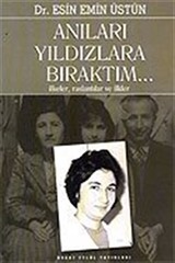 Anıları Yıldızlara Bıraktım