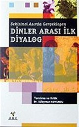 Dinler Arası İlk Diyalog