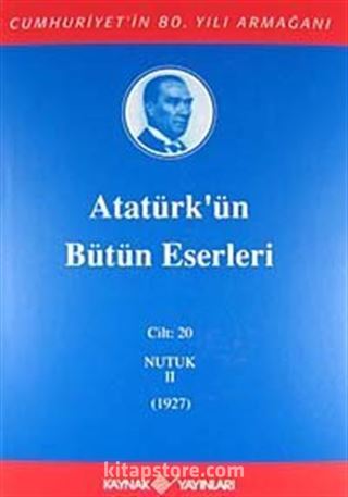 Atatürk'ün Bütün Eserleri / 20.Cilt