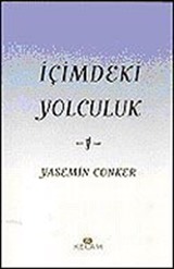 İçimdeki Yolculuk 1 / Yasemin Conker