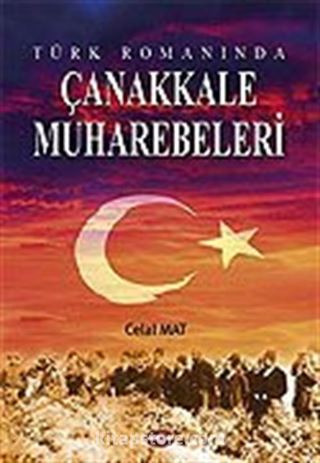 Çanakkale Muharebeleri / Türk Romanında