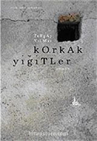 Korkak Yiğitler