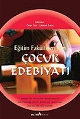 Çocuk Edebiyatı / Eğitim Fakülteleri İçin