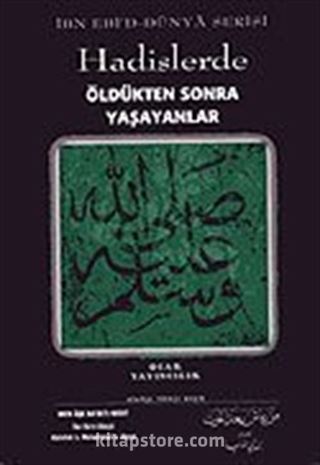 Hadislerde Öldükten Sonra Yaşayanlar