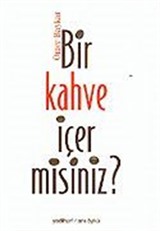 Bir Kahve İçer misiniz?