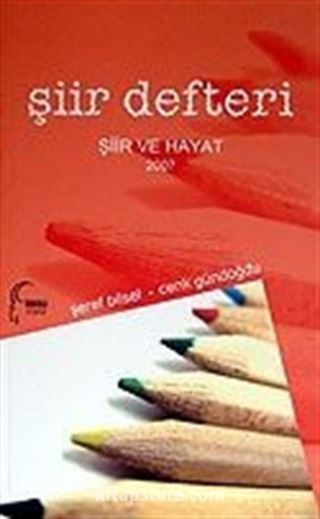 Şiir Defteri 2007 Şiir ve Hayat