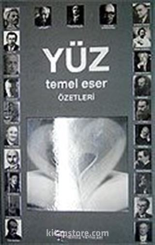 Yüz Temel Eser Özetleri