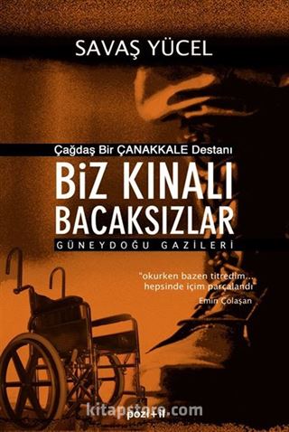 Biz Kınalı Bacaksızlar / Güneydoğu Gazileri