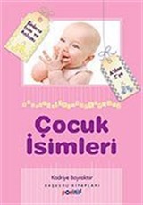 Çocuk İsimleri / Binlerce İsim ve Anlamı