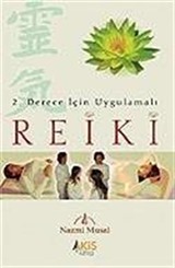 Reiki / 2. Derece İçin Uygulamalı