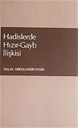 Hadislerde Hızır-Gayb İlişkisi