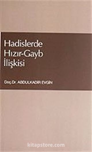 Hadislerde Hızır-Gayb İlişkisi