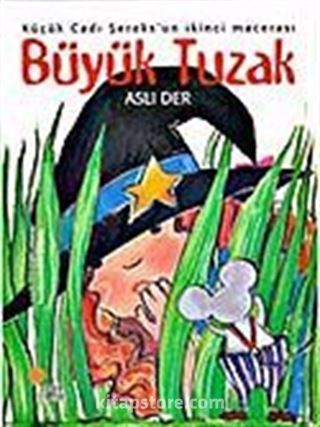 Büyük Tuzak / Küçük Cadı Şeroks 2