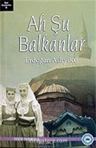 Ah Şu Balkanlar