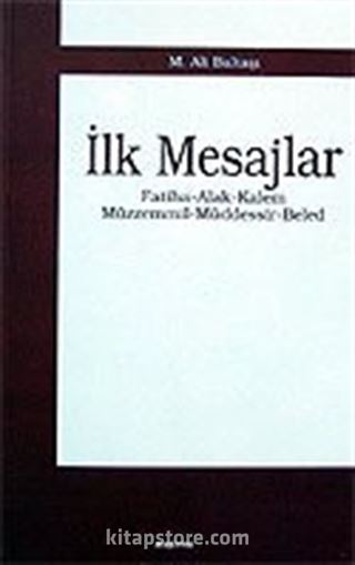 İlk Mesajlar / Fatiha - Alak - Kalem - Müzzemmil - Müddessir - Beled