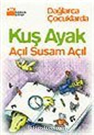 Kuş Ayak - Açıl Susam Açıl -