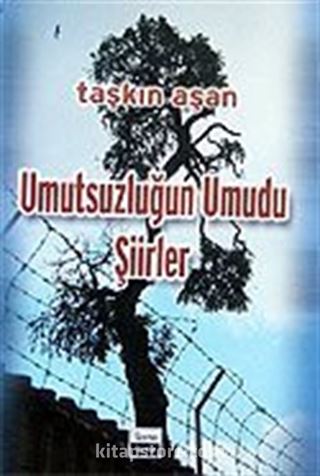 Umutsuzluğun Umudu Şiirler