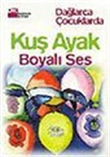 Kuş Ayak - Boyalı Ses -