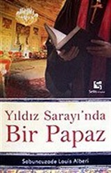 Yıldız Sarayı'nda Bir Papaz