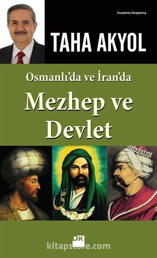 Osmanlı ve İran'da Mezhep ve Devlet