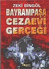 Bayrampaşa Cezaevi Gerçeği