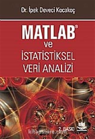 Matlab ve İstatistiksel Veri Analizi