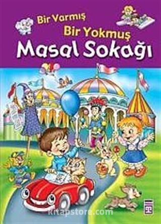 Masal Sokağı / Bir Varmış Bir Yokmuş