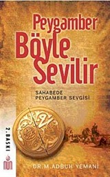 Peygamber Böyle Sevilir