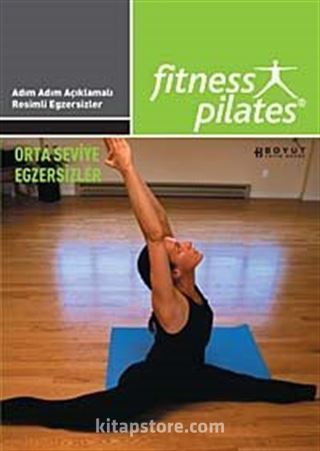 Fitness Pilates -Orta Seviye Egzersizleri