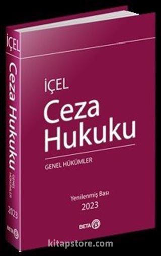 Ceza Hukuku Genel Hükümler (Kayıhan İçel)