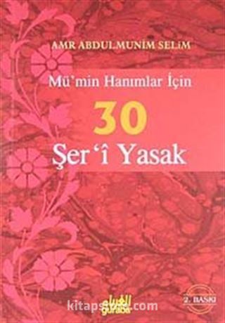 Mü'min Hanımlar İçin 30 Şer'i Yasak (Cep Boy)