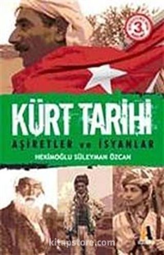 Kürt Tarihi / Aşiretler ve İsyanlar