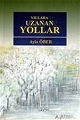 Yıllara Uzanan Yollar