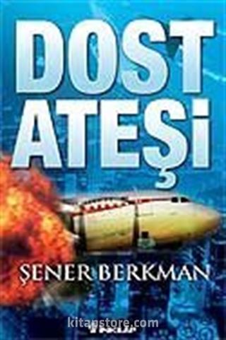 Dost Ateşi