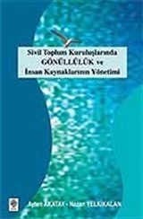 Sivil Toplum Kuruluşlarında Gönüllülük ve İnsan Kaynaklarının Yönetimi