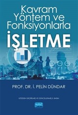 Kavram, Yöntem ve Fonksiyonlarla İşletme