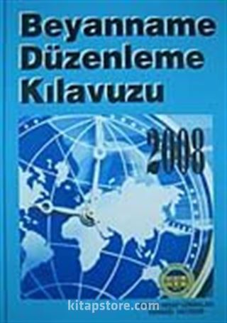 2008 Beyanname Düzenleme Kılavuzu