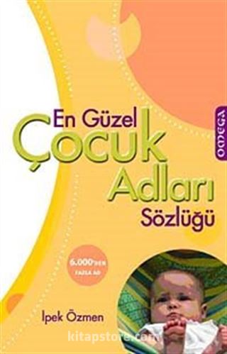 En Güzel Çocuk Adları Sözlüğü