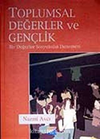 Toplumsal Değerler ve Gençlik