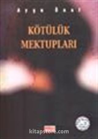 Kötülük Mektupları