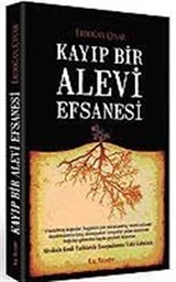 Kayıp Bir Alevi Efsanesi