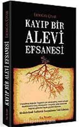 Kayıp Bir Alevi Efsanesi