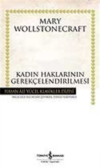 Kadın Haklarının Gerekçelendirilmesi (Ciltli)